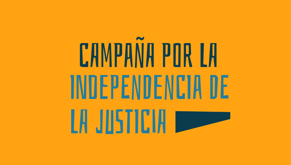 Campaña por la independencia de la justicia
